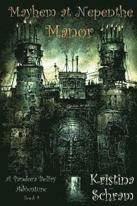 bokomslag Mayhem at Nepenthe Manor: A Pandora Belfry Adventure (Book One)