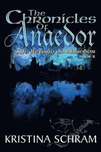 bokomslag The Chronicles of Anaedor: The Return to Anaedor: Book Two