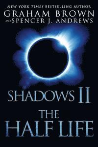 bokomslag Shadows 2: The Half Life