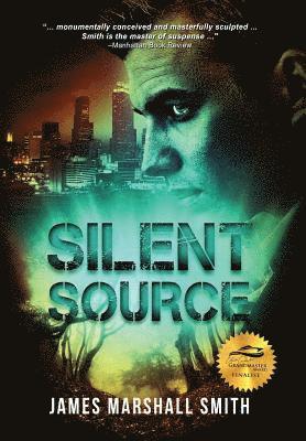 James Marshall Smith - Silent Source, Inbunden