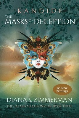 Kandide The Masks of Deception: Book Three 1
