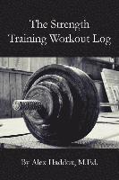 bokomslag The Strength Training Workout Log