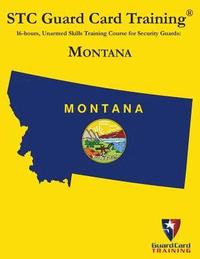 bokomslag 16-hous, Unarmed Skills Training Course for Security Guards: Montana