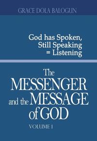 bokomslag The Messenger and the Message of God Volume 1
