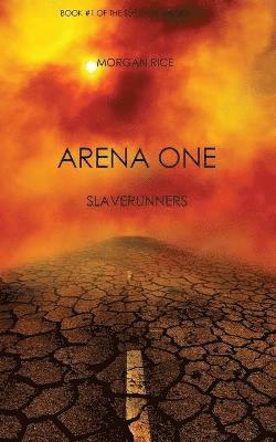 Morgan Rice - Arena One: Slaverunners (Book #1 of the Survival Trilogy), Häftad