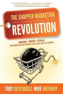 Mike Anthony, Toby Desforges - Shopper Marketing Revolution, Häftad