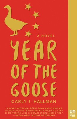 Carly J. Hallman, Carly Hallman, Carly J Hallman - Year of the Goose, Häftad