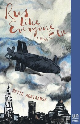 Bette Adriaanse - Rus Like Everyone Else, Häftad