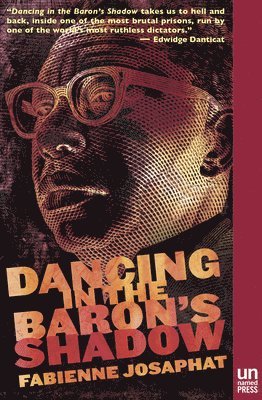 Fabienne Josaphat - Dancing in the Baron's Shadow, Häftad
