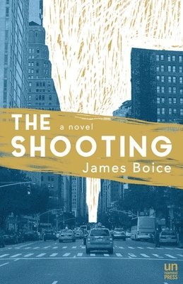 James Boice - Shooting, Häftad