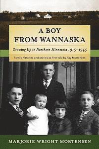 A Boy from Wannaska 1