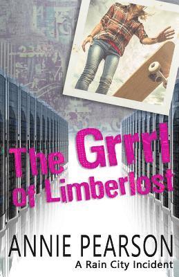 Annie Pearson - Grrrl of Limberlost, Häftad