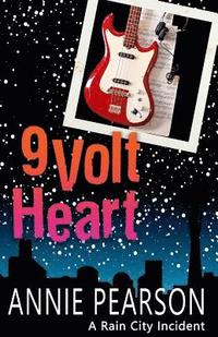 bokomslag Nine Volt Heart