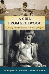 bokomslag Girl from Sellwood
