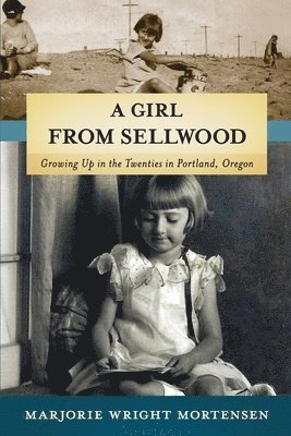 bokomslag Girl from Sellwood