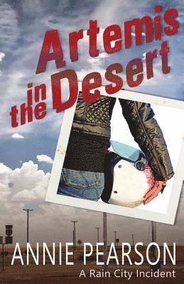 Annie Pearson - Artemis in the Desert, Häftad