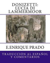 bokomslag Donizetti: Lucia di Lammermoor: Traduccion al Espanol y Comentarios
