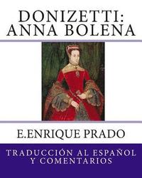 bokomslag Donizetti: Anna Bolena: Traduccion al Espanol y Comentarios