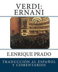 bokomslag Verdi: Ernani: Traduccion al Espanol y Comentarios