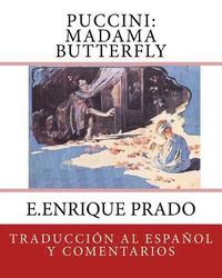 bokomslag Puccini: Madama Butterfly: Traduccion al Espanol y Comentarios