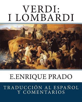 bokomslag Verdi: I Lombardi: Traduccion al Espanol y Comentarios