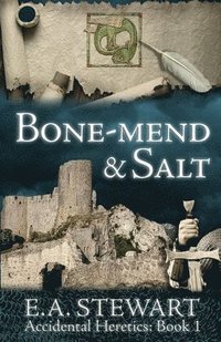 bokomslag Bone-mend and Salt