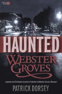 bokomslag Haunted Webster Groves