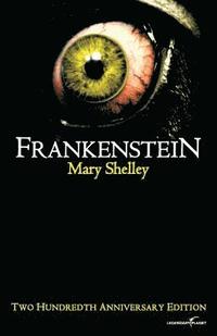 bokomslag Frankenstein: Two Hundredth Anniversary Edition
