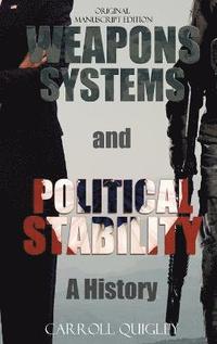 bokomslag Weapons Systems and Political Stability