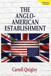 bokomslag The Anglo-American Establishment - Original Edition