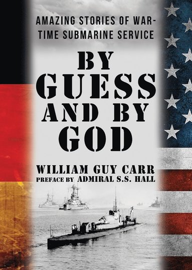 William Guy Carr - By Guess and By God, Häftad