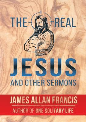 bokomslag The Real Jesus And Other Sermons
