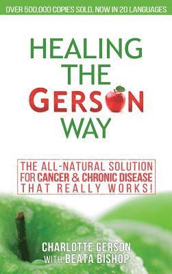 Healing The Gerson Way 1