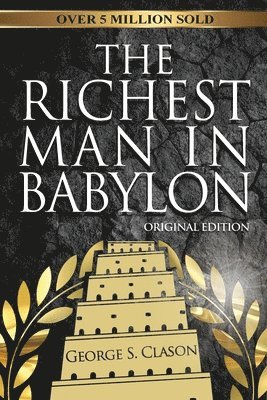 bokomslag The Richest Man In Babylon - Original Edition