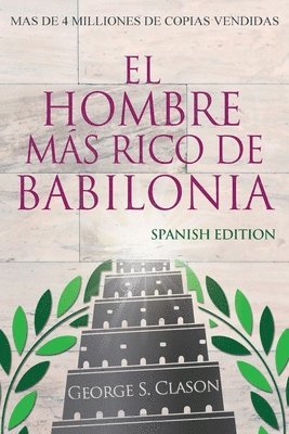 Hombre Más Rico De Babilonia - Richest Man In Babylon - Spanish Edition