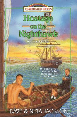 Neta Jackson, Dave Jackson - Hostage on the Nighthawk: Introducing William Penn, Häftad