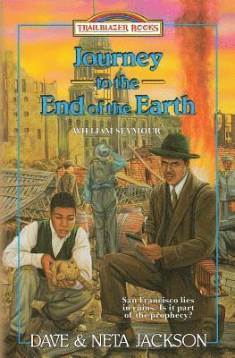 Neta Jackson, Dave Jackson - Journey to the End of the Earth: Introducing William Seymour, Häftad