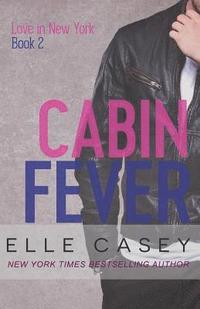 bokomslag Love In New York (Book 2): Cabin Fever