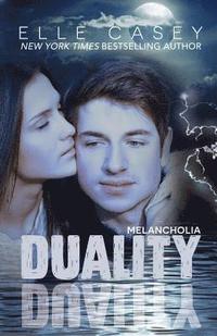 bokomslag Duality (Book 1): Melancholia