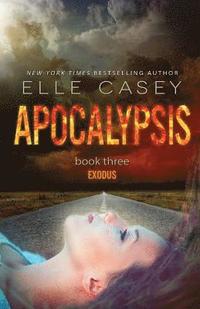 bokomslag Apocalypsis: Book 3 (Exodus)