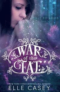 bokomslag War of the Fae (Book 2, Call to Arms)