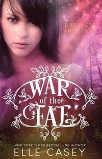 bokomslag War of the Fae (Book 3, Darkness & Light)