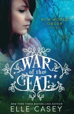 bokomslag War of the Fae (Book 4, New World Order)