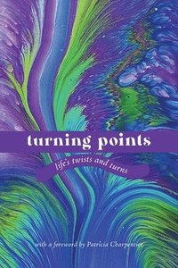 bokomslag Turning Points: Life's Twists and Turns