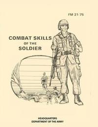 bokomslag Combat Skills of the Soldier: FM 21-75