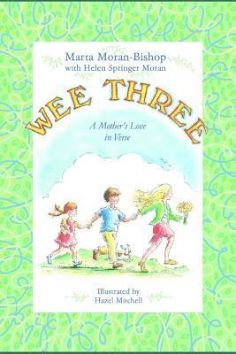 bokomslag Wee Three: A Mother's Love in Verse
