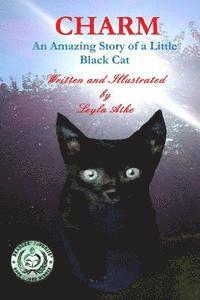 bokomslag Charm: An Amazing Story of a Little Black Cat