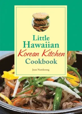 Joan Namkoong - Little Hawaiian Korean Kitchen, Inbunden. Tillgänglighet: Lägg i varukorg