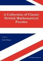 Amy Morgan - Collection of Classic British Mathematical Puzzles, Häftad