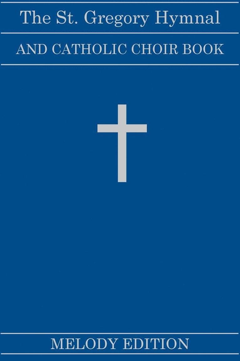 Nicola A Montani, Nicola A. Montani - St. Gregory Hymnal and Catholic Choir Book (Fairhaven Press, Inbunden